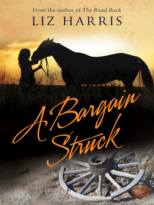 Title details for A Bargain Struck by Liz Harris - Available